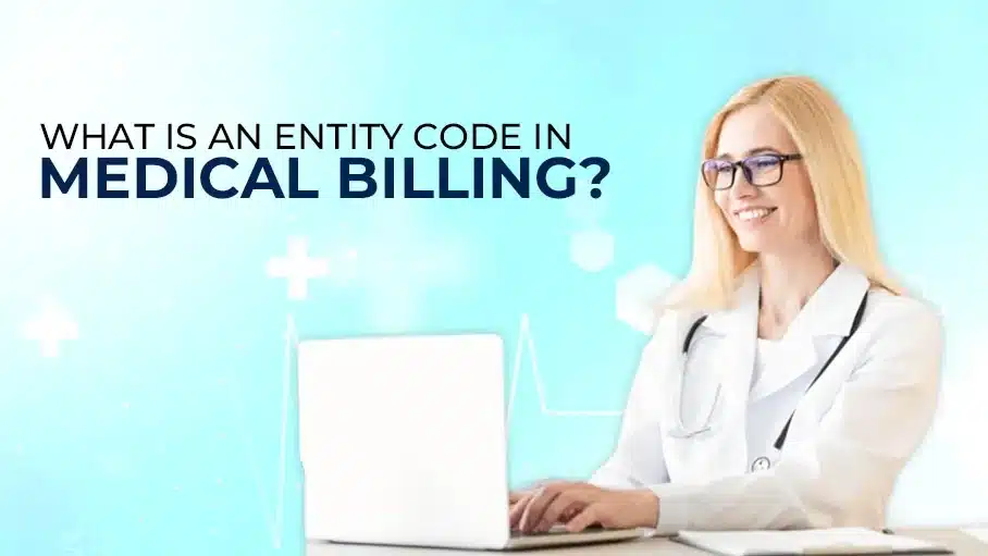 Entity Codes in Medical Billing